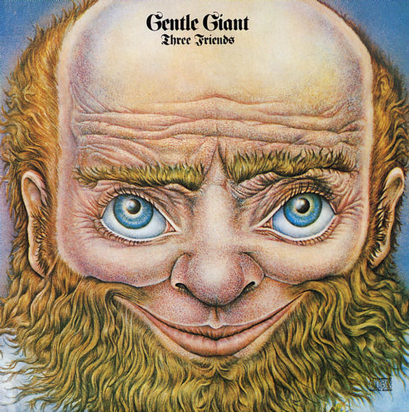 Three Friends by Gentle Giant