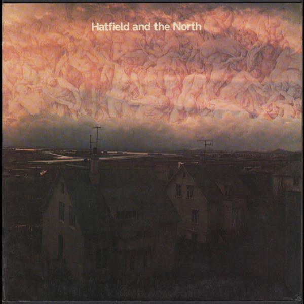 Hatfield And The North