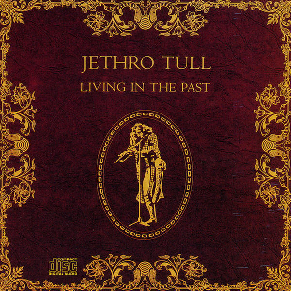 Living In The Past (Single Disc Version)