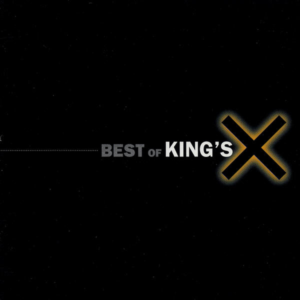 Best of King's X