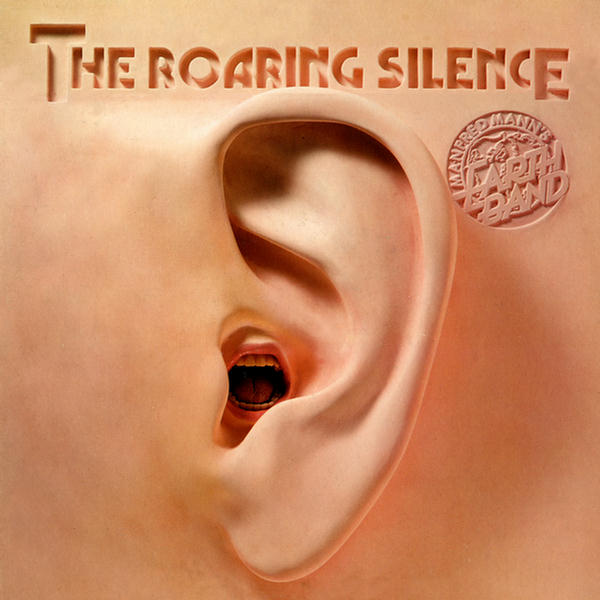 The Roaring Silence by Manfred Mann's Earth Band