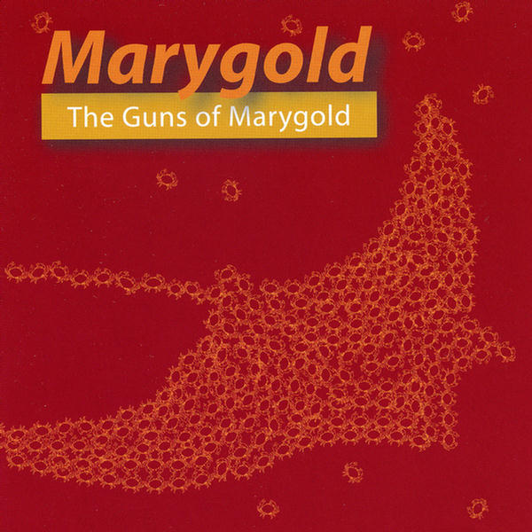 The Guns Of Marygold