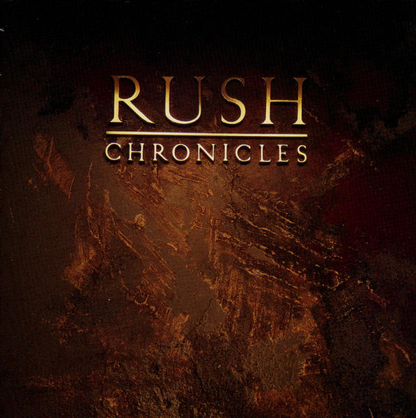 Chronicles [Disc 1] by Rush