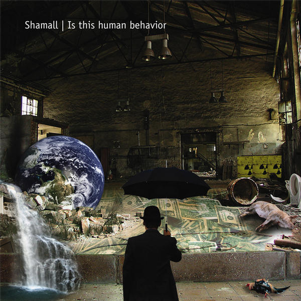 Is This Human Behavior by Shamall