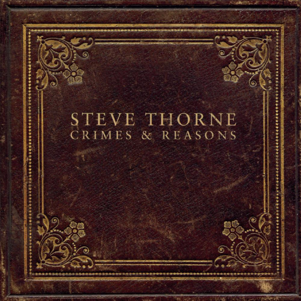 Crimes and Reasons by Steve Thorne