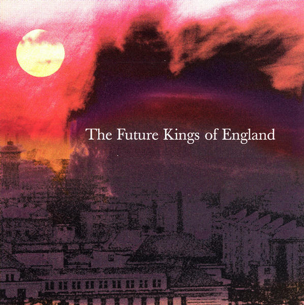 The Future Kings Of England