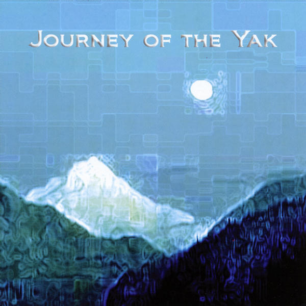 Journey of the Yak by Yak